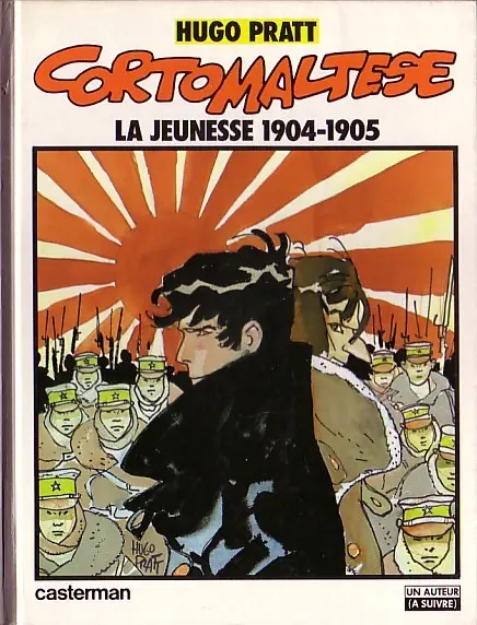 Couverture de l'album Corto Maltese Tome 1 La jeunesse 1904-1905