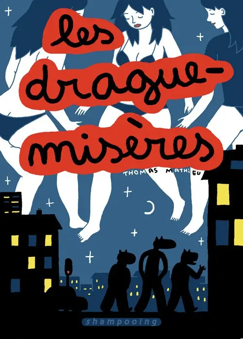 Couverture de l'album Les Drague-Misères