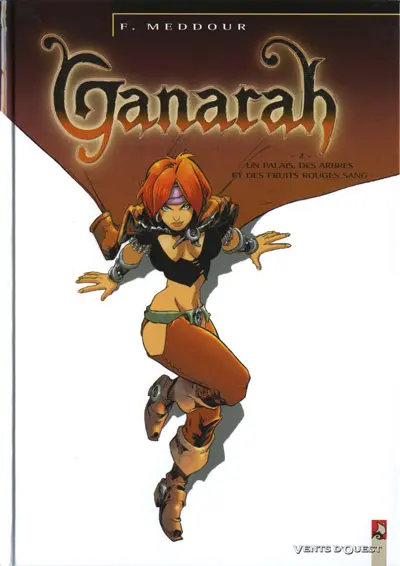 Couverture de l'album Ganarah Tome 2 Un palais, des arbres et des fruits rouges sang