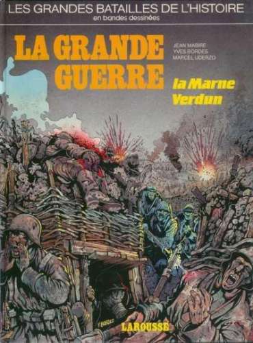 Couverture de l'album Les Grandes batailles de l'histoire en BD Tome 10 La grande guerre - La Marne - Verdun