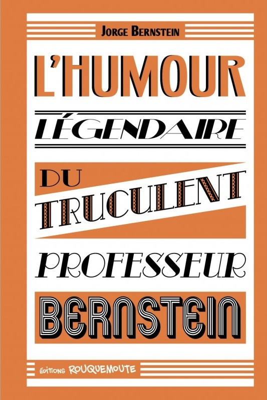 Couverture de l'album Professeur Bernstein L'Humour légendaire du truculent professeur Bernstein