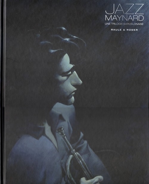 Couverture de l'album Jazz Maynard Une trilogie barcelonnaise