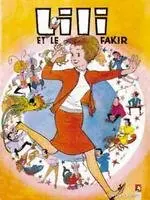 Couverture de l'album Lili Tome 3 Lili et le fakir