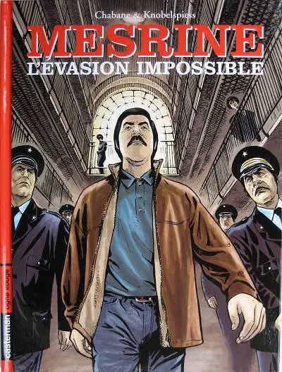 Couverture de l'album Mesrine L'évasion impossible