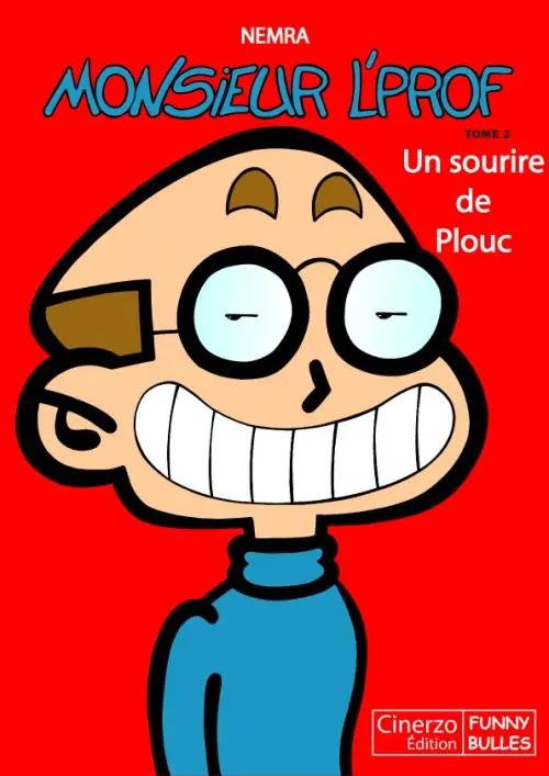 Couverture de l'album Monsieur l'prof Tome 2 Un sourire de plouc