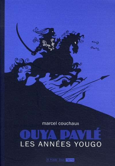 Couverture de l'album Ouya Pavlé, les années yougo