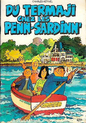 Couverture de l'album Les Penn-Sardinn' Tome 1 Du termaji chez les Penn-Sardinn'