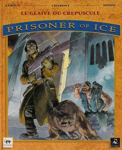 Couverture de l'album Prisoner of ice Tome 2 Le Glaive du Crépuscule