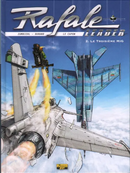 Couverture de l'album Rafale leader Tome 2 Le troisième Mig