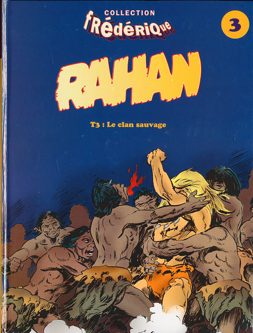 Couverture de l'album Rahan Tome 3 Le clan sauvage