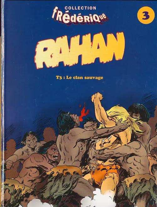 Couverture de l'album Rahan Tome 3 Le clan sauvage