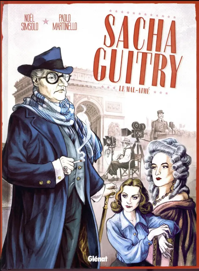 Couverture de l'album Sacha Guitry Tome 2 Le Mal-aimé