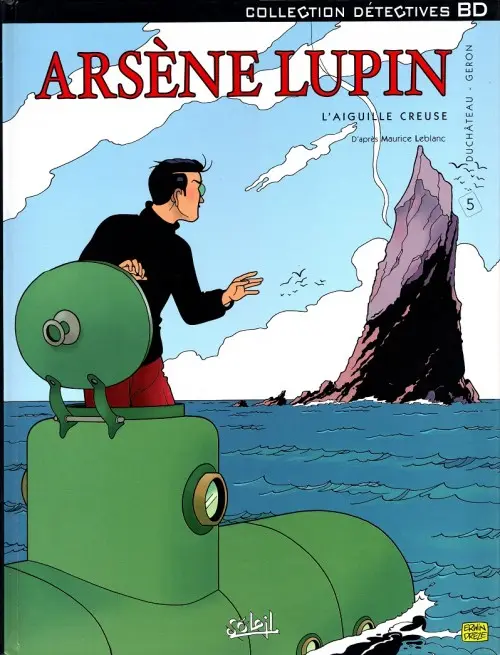 Couverture de l'album Arsène Lupin Soleil Tome 5 L'aiguille creuse
