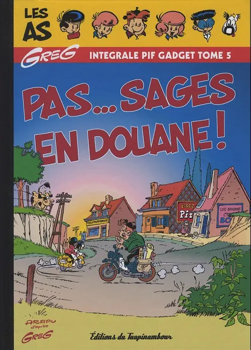 Couverture de l'album Les As (Intégrale Pif Gadget) Tome 5 Pas...sages en douane !