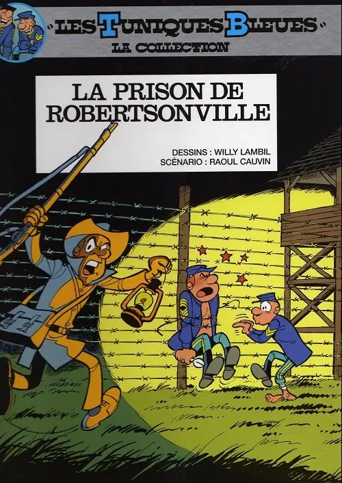 Couverture de l'album Les Tuniques Bleues La Collection (Dupuis) Tome 6 La prison de Robertsonville