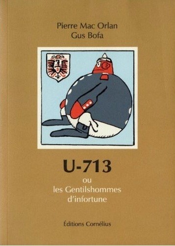 Couverture de l'album U-713 Ou les Gentilshommes d'infortune