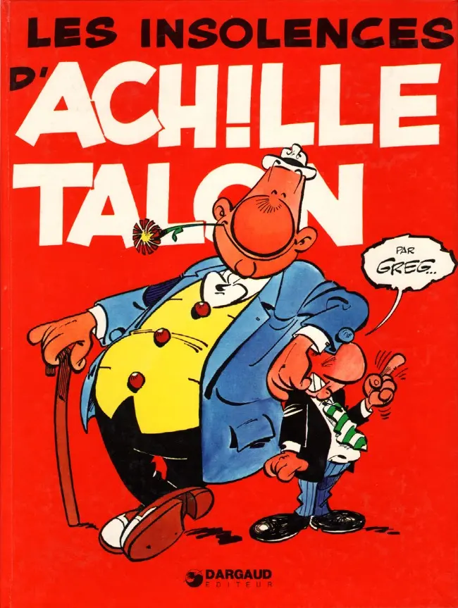 Couverture de l'album Achille Talon Tome 7 les insolences d'Achille Talon