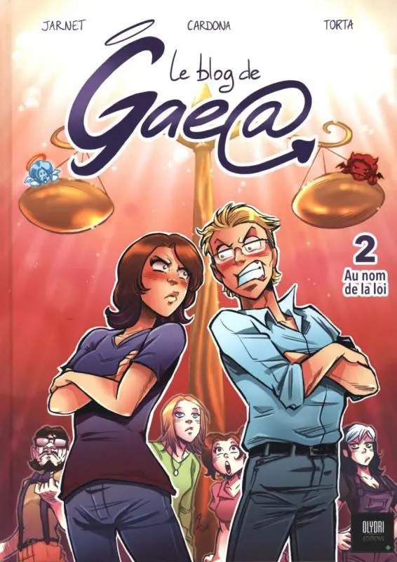 Couverture de l'album Le Blog de Gaea Tome 2 Au nom de la loi