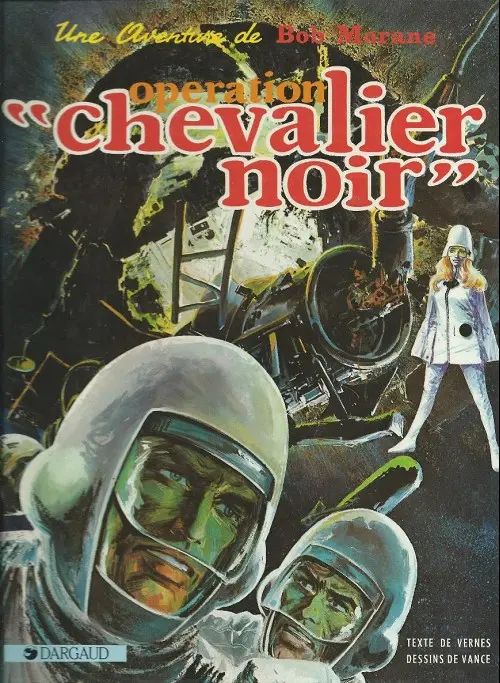 Couverture de l'album Bob Morane Tome 10 Opération chevalier noir