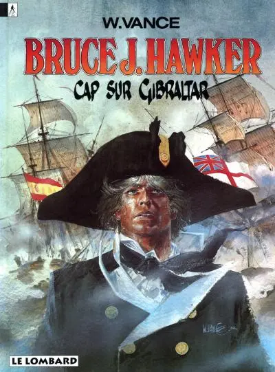Couverture de l'album Bruce J. Hawker Tome 1 Cap sur Gibraltar