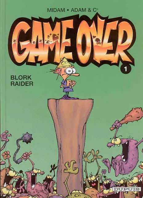 Couverture de l'album Game over Tome 1 Blork Raider