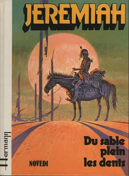Couverture de l'album Jeremiah Tome 2 Du sable plein les dents