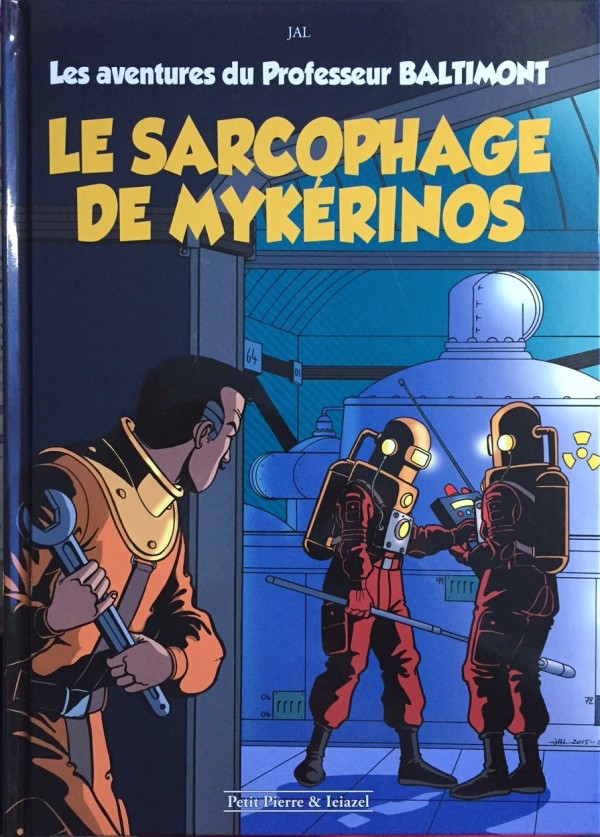Couverture de l'album Les aventures du Professeur Baltimont Tome 1 Le sarcophage de Mykérinos