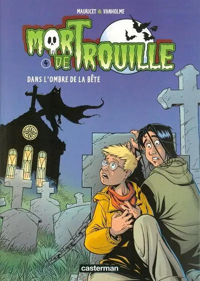 Couverture de l'album Mort de Trouille Tome 4 Dans l'ombre de la bête