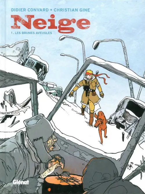 Couverture de l'album Neige Tome 1 Les brumes aveugles