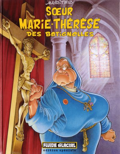 Couverture de l'album Sœur Marie-Thérèse des Batignolles Tome 1