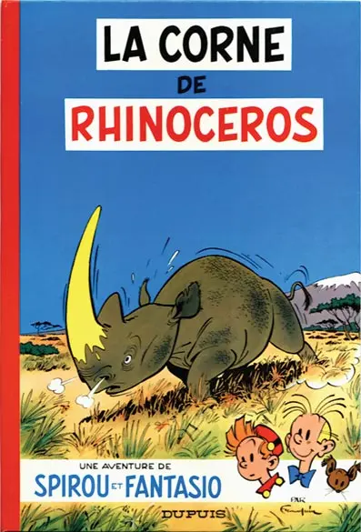 Couverture de l'album Spirou et Fantasio Tome 6 La corne de rhinocéros