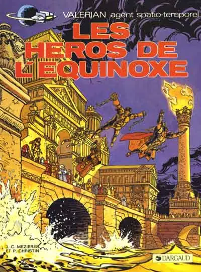 Couverture de l'album Valérian Tome 8 Les héros de l'Equinoxe