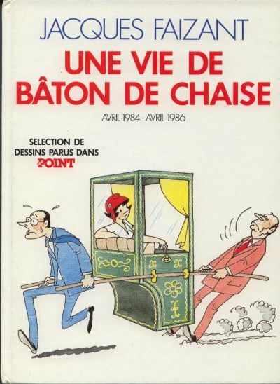 Couverture de l'album Une vie de bâton de chaise - Avril 1984 - avril 1986