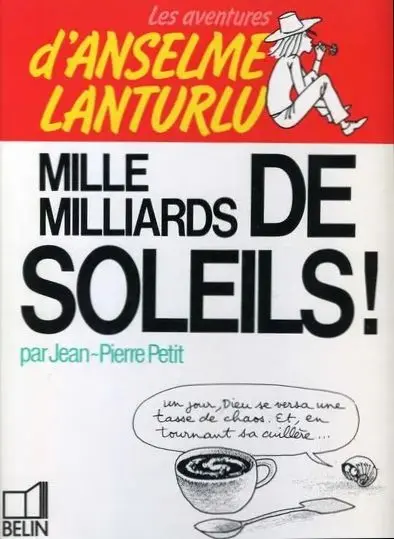 Couverture de l'album Les aventures d'Anselme Lanturlu Tome 12 Mille milliards de soleils !