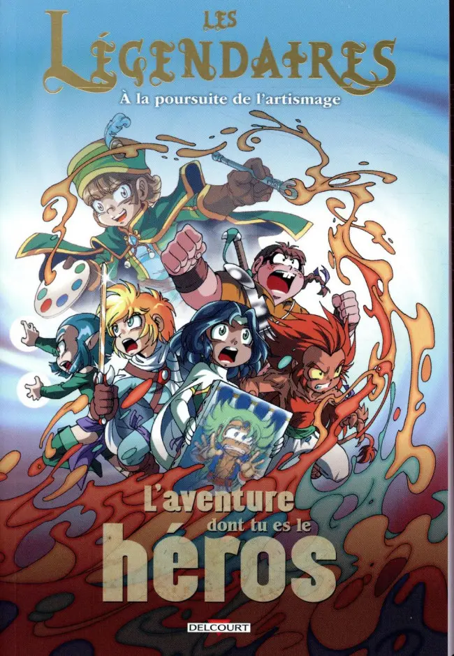 Couverture de l'album Les Légendaires A la poursuite de l'artismage