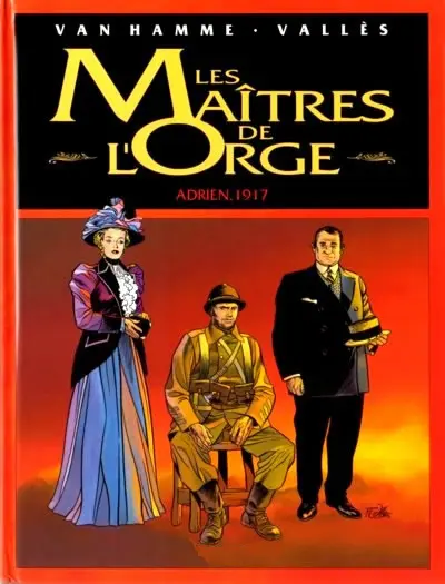 Couverture de l'album Les Maîtres de l'Orge Adrien, 1917 / Noël, 1932