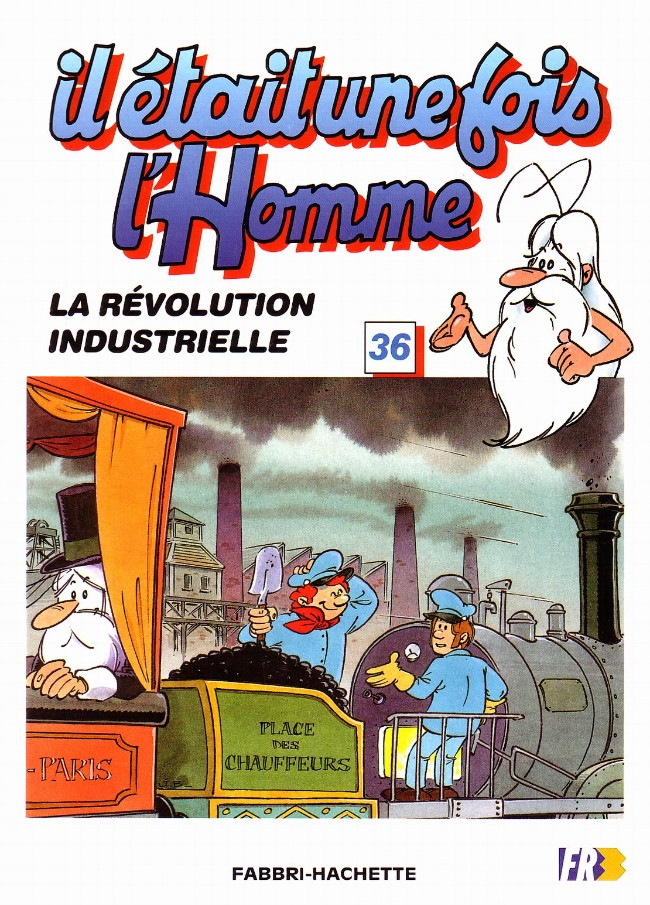 Couverture de l'album Il était une fois l'homme Tome 36 La révolution industrielle