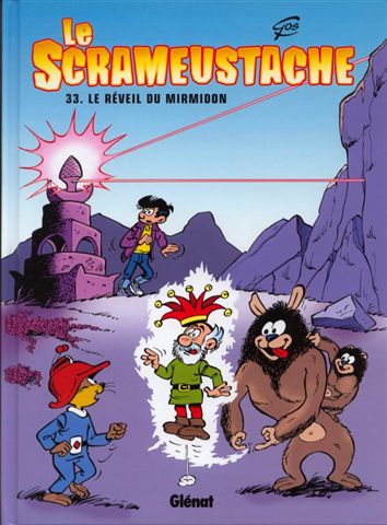 Couverture de l'album Le Scrameustache Tome 33 Le reveil du mirmidon