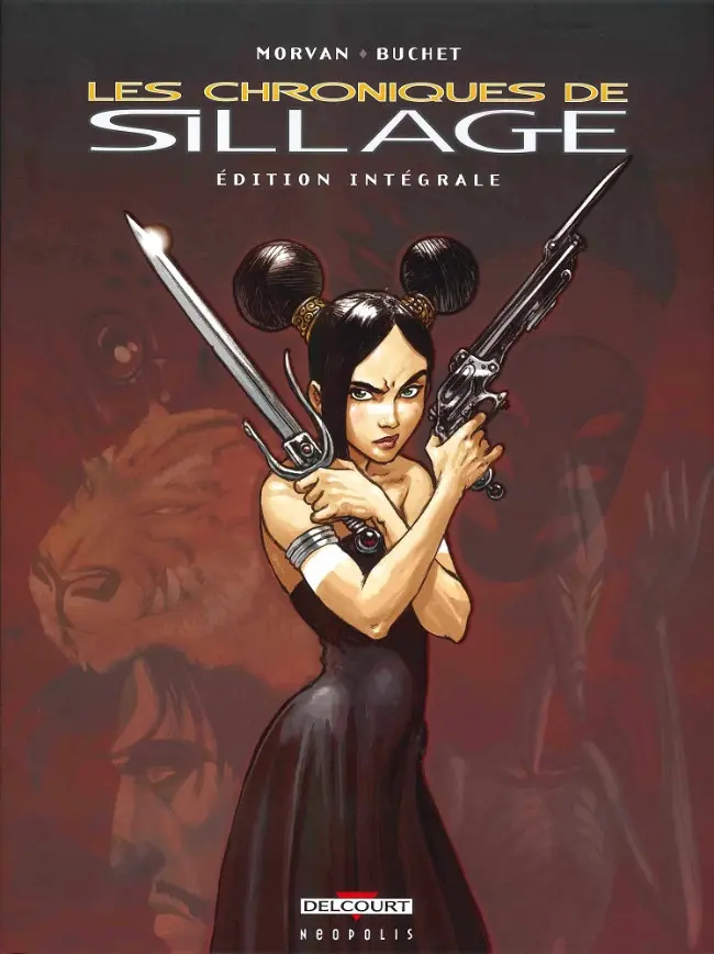 Couverture de l'album Les chroniques de Sillage Intégrale