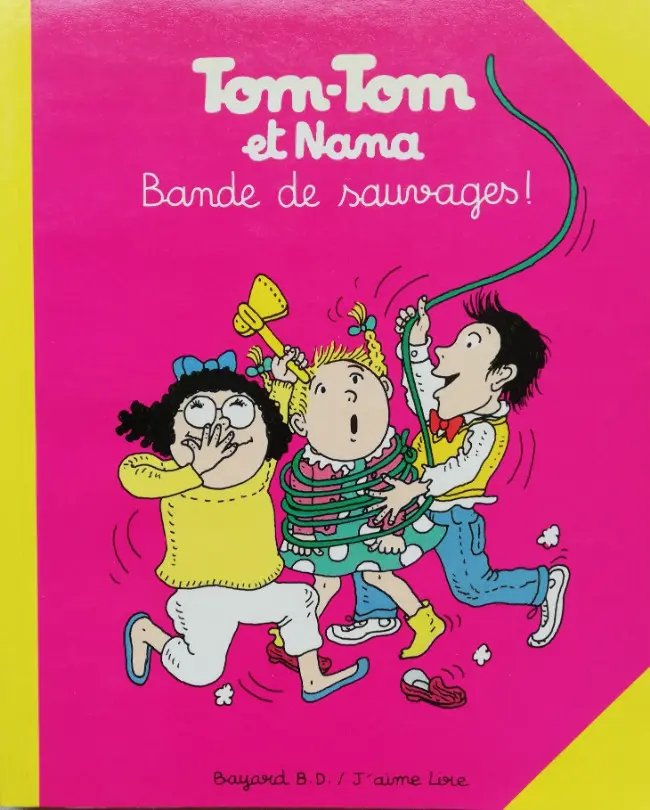 Couverture de l'album Tom-Tom et Nana Tome 6 Bande de sauvages !