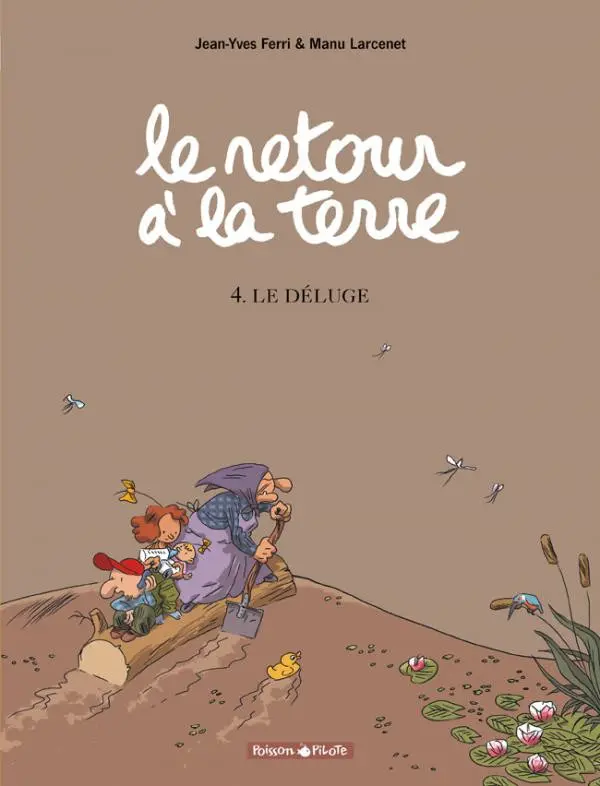 Couverture de l'album Le Retour à la terre Tome 4 Le déluge