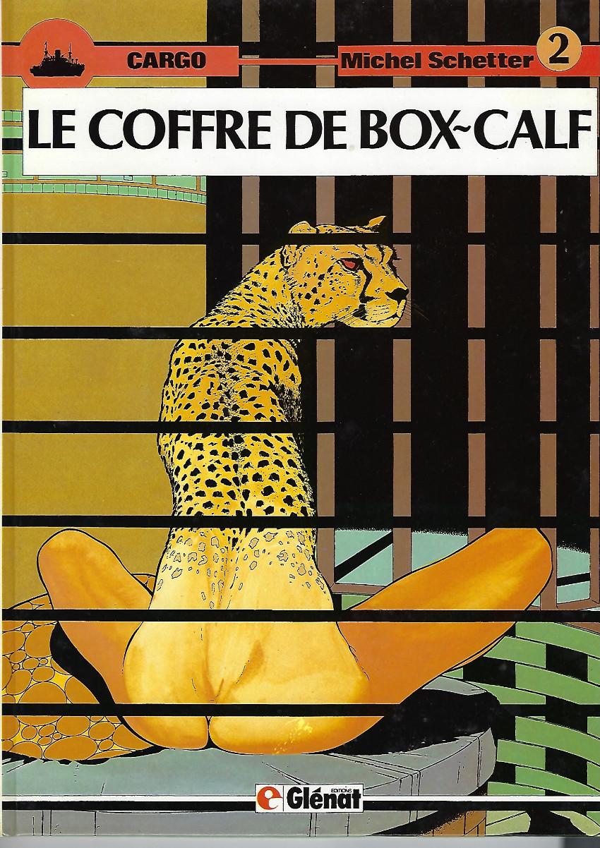 Couverture de l'album Cargo Tome 2 Le coffre de Box-Calf