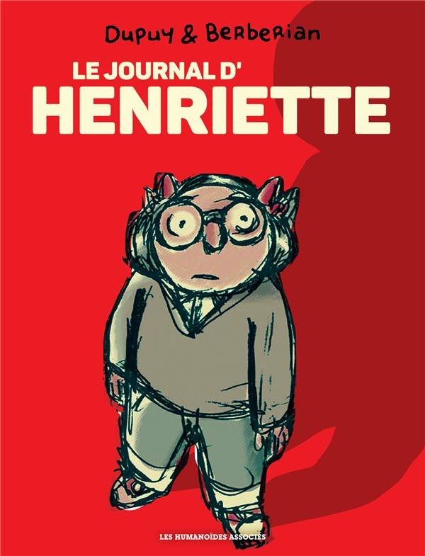 Couverture de l'album Le Journal d'Henriette Intégrale