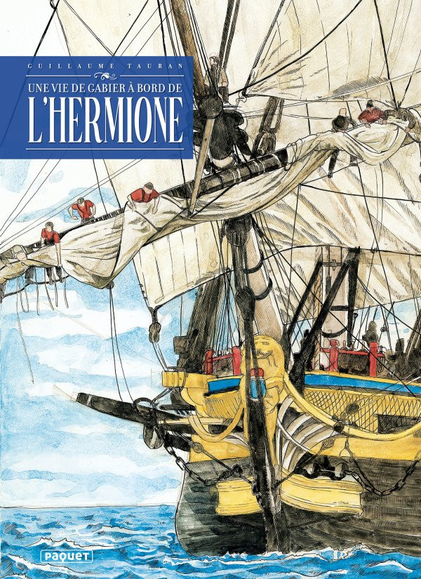 Couverture de l'album Une vie de gabier à bord de l'Hermione