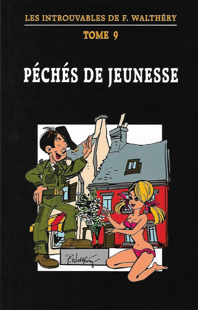 Couverture de l'album Les Introuvables de F. Walthéry Tome 9 Péchés de jeunesse