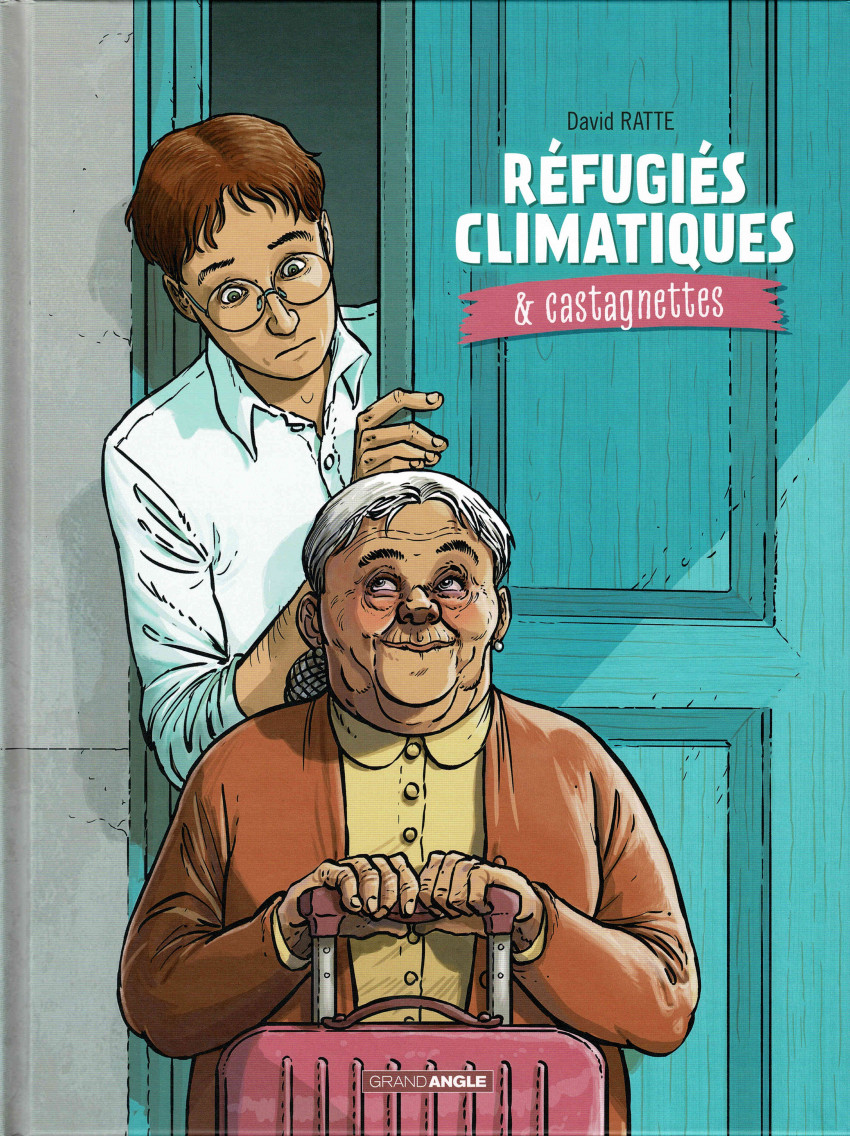 Couverture de l'album Réfugiés climatiques & castagnettes Tome 1