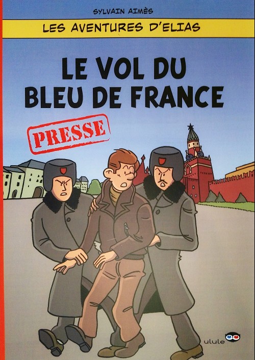 Couverture de l'album Les aventures d'Elias Tome 1 Le vol du bleu de france