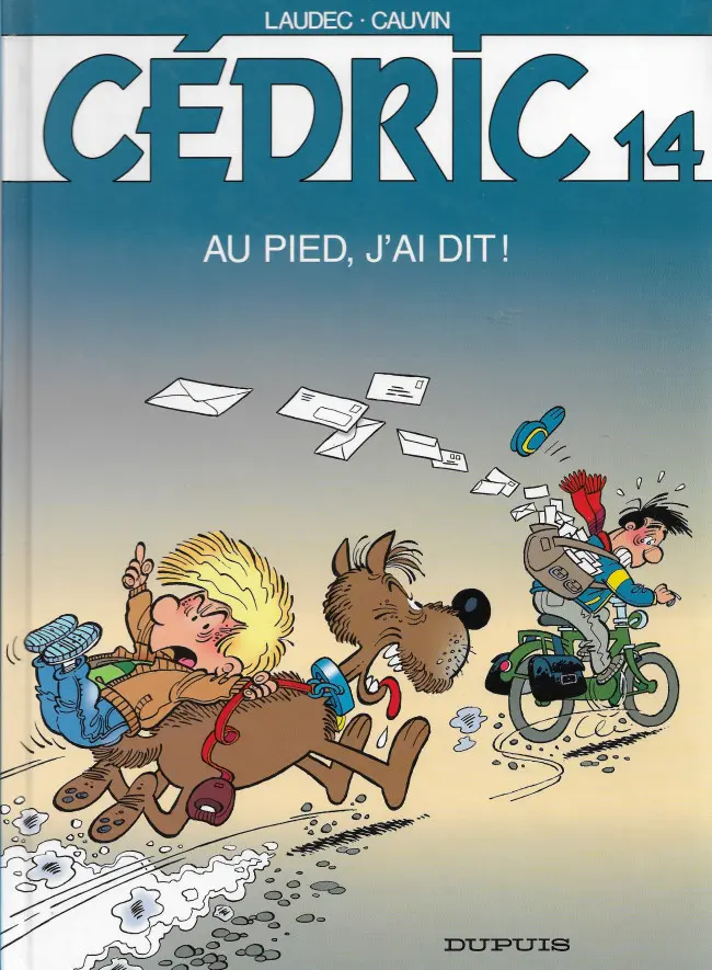 Couverture de l'album Cédric Tome 14 Au pied, j'ai dit !