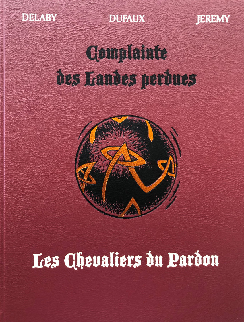 Couverture de l'album Complainte des Landes perdues Les chevaliers du pardon