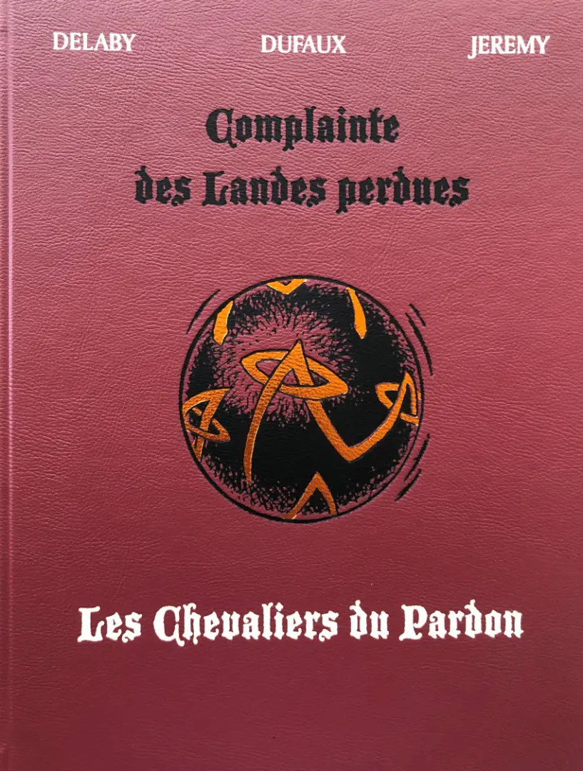 Couverture de l'album Complainte des Landes perdues Les chevaliers du pardon